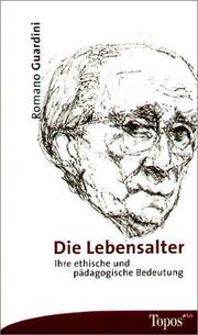 Cover of: Die Lebensalter. Ihre ethische und pädagogische Bedeutung.