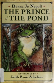 Cover of: The prince of the pond by Donna Jo Napoli