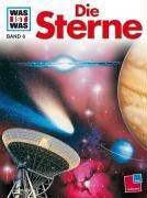 Cover of: Was ist was?, Bd.6, Die Sterne by Heinz Haber, Anne-Lies Ihme, Gerd Werner