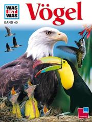 Cover of: Was ist was?, Bd.40, Vögel