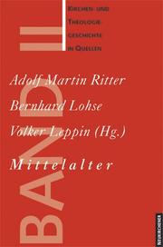Cover of: Kirchen- und Theologiegeschichte in Quellen, Bd.2, Mittelalter