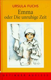 Cover of: Emma oder Die unruhige Zeit.