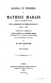 Cover of: Joural et mémoires de Mathieu Marais ...: sur la régence et le règne de Louis XV (1715-1737)