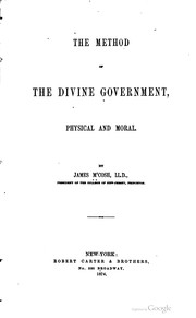 Cover of: The method of the divine government by McCosh, James