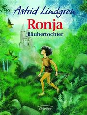 Ronja rövardotter by Astrid Lindgren