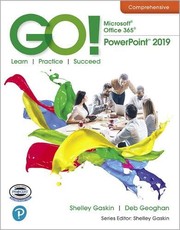 Cover of: GO! with Microsoft Office 365, PowerPoint 2019 Comprehensive