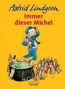 Cover of: Immer dieser Michel. by Astrid Lindgren, Björn Berg