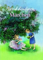 Cover of: Märchen. Neuausgabe. by Astrid Lindgren, Ilon Wikland