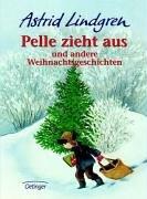 Cover of: Pelle zieht aus und andere Weihnachtsgeschichten. Kinderbuch zum Vorlesen und Selberlesen.