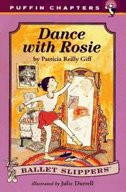 Cover of: Dance with Rosie (Ballet Slippers) by Patricia Reilly Giff