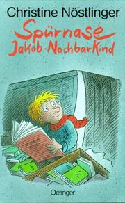 Cover of: Spürnase Jakob. Nachbarkind.