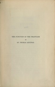 Cover of: The function of the phantasm in St. Thomas Aquinas by Henry Carr