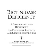 Cover of: Biotinidase deficiency by James N. Parker, Philip M. Parker