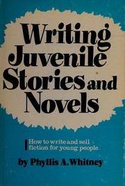 Writing juvenile stories and novels by Phyllis A. Whitney