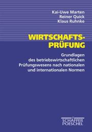 Cover of: Wirtschaftsprüfung. by Kai-Uwe Marten, Reiner Quick, Klaus Ruhnke, Kai-Uwe Marten, Reiner Quick, Klaus Ruhnke