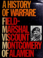 Cover of: A history of warfare by Bernard Law Montgomery