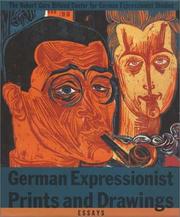 Cover of: German expressionist prints and drawings: the Robert Gore Rifkind Center for German Expressionist Studies.