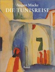Cover of: August Macke: die Tunisreise