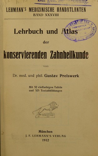 Lehrbuch und Atlas der konservierenden Zahnheilkunde by 