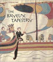 Cover of: The Bayeux Tapestry: Monument to a Norman Triumph (Art & Design)