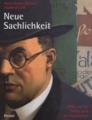 Cover of: Neue Sachlichkeit: Bilder auf der Suche nach der Wirklichkeit : figurative Malerei der zwanziger Jahre