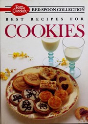 Cover of: Betty Crocker's Best Recipes for Cookies (Betty Crocker's Red Spoon Collection)