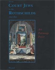 Cover of: From Court Jews to the Rothschilds: Art, Patronage, and Power 1600-1800 (Art & Design)