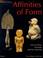 Cover of: Affinities of Form