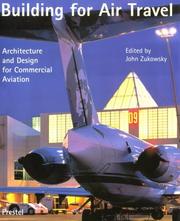 Cover of: Building for air travel: architecture and design for commercial aviation