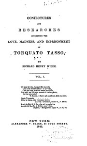 Cover of: Conjectures and researches concerning the love, madness, and imprisonment of Torquato Tasso
