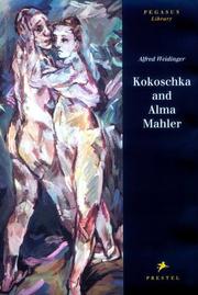 Cover of: Kokoschka and Alma Mahler by Alfred Weidinger