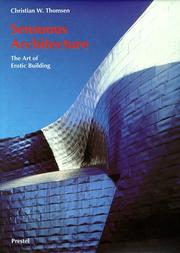 Cover of: Sensuous architecture: the art of erotic building