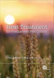 Cover of: Heat treatments for postharvest pest control by editors, Juming Tang ... [et al.].