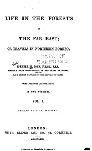 Cover of: Life in the Forests of the Far East: Or, Travels in Northern Borneo