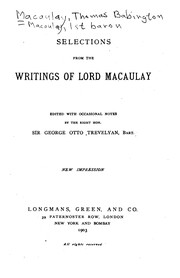 Cover of: Selections from the Writings of Lord Macaulay by Thomas Babington Macaulay, George Otto Trevelyan