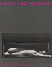 Cover of: Nude photography: masterpieces from the past 150 years