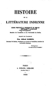 Cover of: Histoire de la littérature indienne: Cours professé à l'Université de Berlin