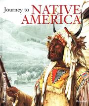 Cover of: Journey to native America by Kurt Haderer