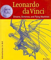 Cover of: Leonardo da Vinci: dreams, schemes and flying machines
