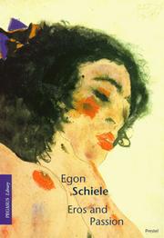 Cover of: Egon Schiele: Eros and passion