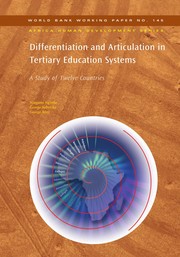 Cover of: Differentiation and articulation in tertiary education systems: a study of twelve African countries