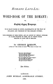 Cover of: Romano lavo-lil: word book of the Romany; or, English Gypsy language. With many pieces in Gypsy ...
