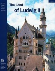 Cover of: The Land of Ludwig II by Peter O. Kruckmann, Prestel, Christopher Wynne