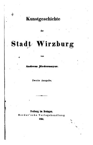 Kunstgeschichte der Stadt Wirzburg by Andreas Niedermayer