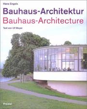 Cover of: Bauhaus-Architecture/Bauhaus-Architektur: 1919-1933