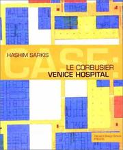 Cover of: Case: Le Corbusier's Venice Hospital and the Mat Building Revival (Case Series)