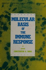 Molecular basis of the immune response by Constantin A. Bona