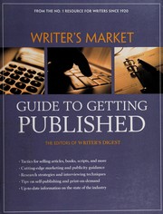 Cover of: Writer's market guide to getting published by from the editors of Writer's digest.