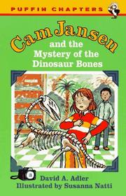 Cover of: Cam Jansen and the Mystery of the Dinosaur Bones (Cam Jansen) by David A. Adler, Susanna Natti