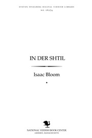 Cover of: In der shṭil by Isaac Bloom